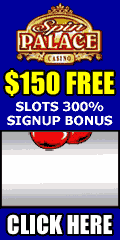 Play Any Video Slot at Spin Palace Casino and get a $150 free!